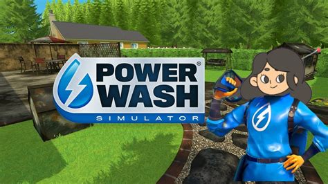 PowerWash Simulator: Unleashing the Therapeutic Joy of Digital Cleaning!